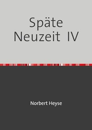 Seller image for Spte Neuzeit IV for sale by Rheinberg-Buch Andreas Meier eK