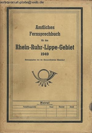 für das Rhein-Ruhr-Lippe-Gebiet 1949. Sowie ein Handels-, Gewerbe- und Berufsverzeichnis der Fern...