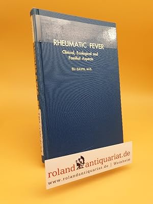 Image du vendeur pour Rheumatic Fever: Clinical, Ecological and Familial Aspects mis en vente par Roland Antiquariat UG haftungsbeschrnkt