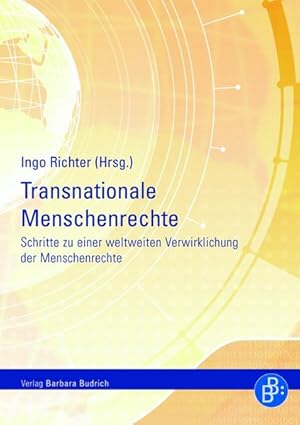 Imagen del vendedor de Transnationale Menschenrechte: Schritte zu einer weltweiten Verwirklichung der Menschenrechte a la venta por Versandantiquariat Felix Mcke