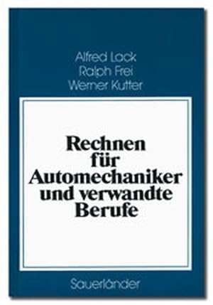 Rechnen für Automechaniker und verwandte Berufe