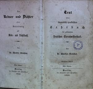 Imagen del vendedor de Teut oder theoretisch-praktisches Lehrbuch der gesammten deutschen Sprachwissenschaft: DRITTER THEIL: Der Redner und Dichter oder Anleitung zur Rede- und Dichtkunst. a la venta por books4less (Versandantiquariat Petra Gros GmbH & Co. KG)