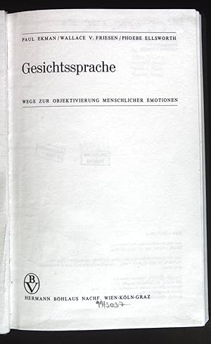 Immagine del venditore per Gesichtssprache : Wege z. Objektivierung menschl. Emotionen. Bhlaus wissenschaftliche Bibliothek venduto da books4less (Versandantiquariat Petra Gros GmbH & Co. KG)