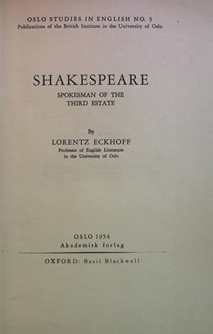 Imagen del vendedor de Shakespeare: Spokesman of the Third Estate. Oslo Studies in English No. 3 a la venta por books4less (Versandantiquariat Petra Gros GmbH & Co. KG)