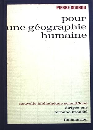 Bild des Verkufers fr Pour une Geographie Humaine. zum Verkauf von books4less (Versandantiquariat Petra Gros GmbH & Co. KG)