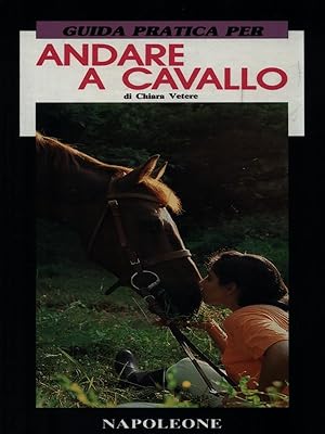 Bild des Verkufers fr Guida pratica per andare a cavallo zum Verkauf von Librodifaccia