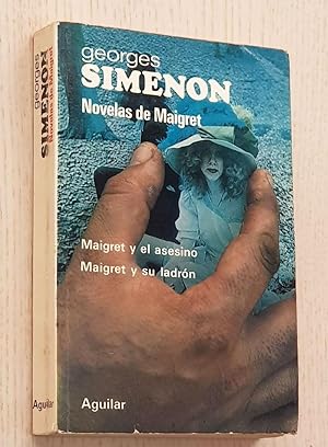 NOVELAS DE MAIGRET. Tomo XI**. Maigret y el Asesino. Maigret y su Ladrón. (Ed. Aguilar. Col. El l...