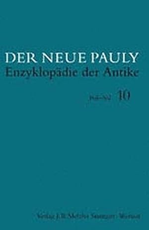 Image du vendeur pour Der Neue Pauly. Enzyclopdie der Antike: Band 10 PolSal mis en vente par Modernes Antiquariat an der Kyll