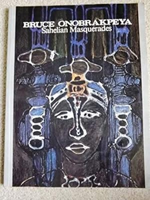 Sahelian masquerades: Artistic experiments Nov 1985-August 1988
