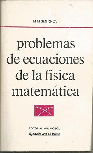 PROBLEMAS DE ECUACIONES DE LA FISICA NATENATICA