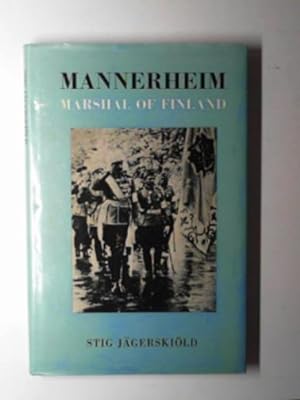 Imagen del vendedor de Mannerheim: Marshal of Finland a la venta por Cotswold Internet Books