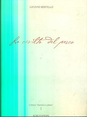 Seller image for La civilta' del pesco for sale by Librodifaccia