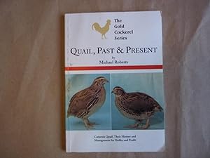 Quail, Past and Present (Gold Cockerel S.)