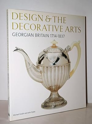 Seller image for V & a Design & the Decorative Arts, Georgian Britain 1714-1837 for sale by Nugget Box  (PBFA)