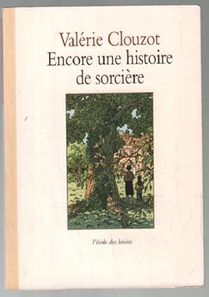 Image du vendeur pour Encore une histoire de sorcire mis en vente par librairie philippe arnaiz