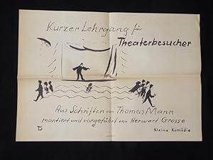 Seller image for Programmplakat Deutsches Theater Berlin, Kleine Komdie 1975. KURZER LEHRGANG FR THEATERBESUCHER Aus Schriften von Thomas Mann montiert und vorgefhrt von Herwart Grosse for sale by Fast alles Theater! Antiquariat fr die darstellenden Knste