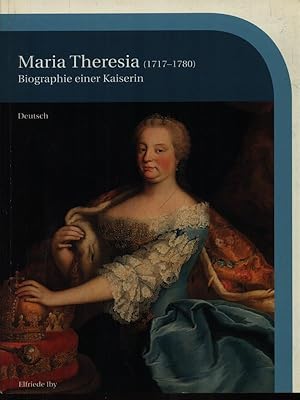 Bild des Verkufers fr Maria Theresia 1717-1780 zum Verkauf von Librodifaccia