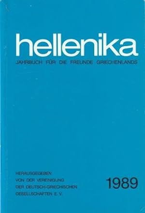 Bild des Verkufers fr hellenika. Jahrbuch fr die Freunde Griechenlands. 1989. zum Verkauf von Versandantiquariat Dr. Uwe Hanisch