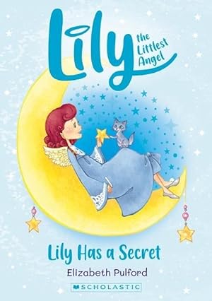 Bild des Verkufers fr Lily Has a Secret (the Littlest Angel #2) (Paperback) zum Verkauf von Grand Eagle Retail