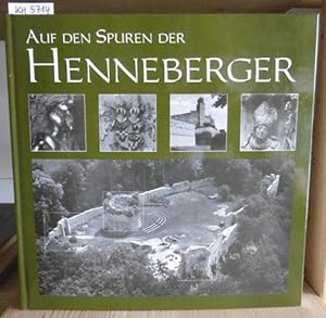 Seller image for Auf den Spuren der Henneberger. for sale by Versandantiquariat Trffelschwein