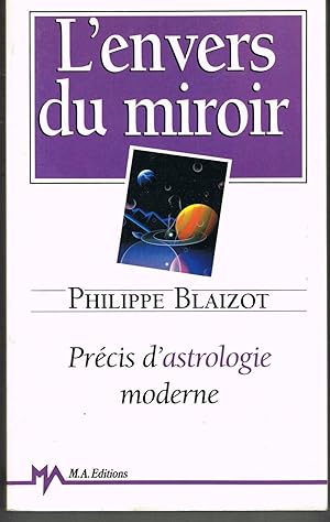 L'envers du miroir : precis d'astrologie moderne