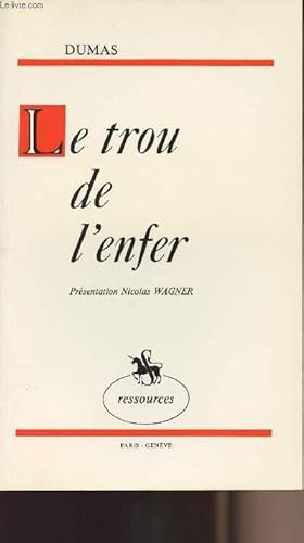 Image du vendeur pour Le trou de l'enfer - collection "Ressources" n68 mis en vente par Le-Livre