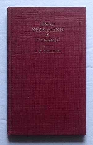 Seller image for From News Stand to Cyrano: Four Stray Pieces Mainly About Reading. for sale by Monkey House Books