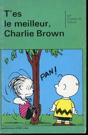 Immagine del venditore per T'es le meilleur, Charlie Brown venduto da Librairie Le Nord