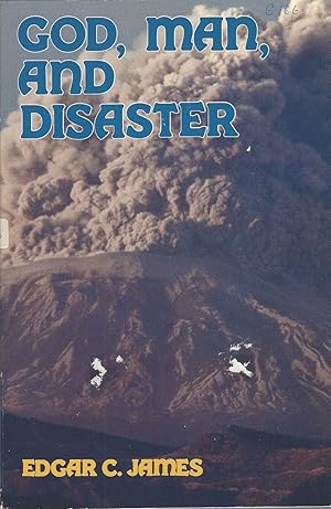 God, Man And Disaster