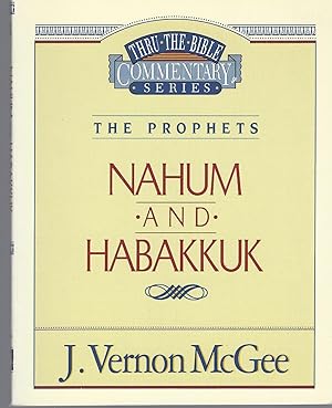 Nahum / Habakkuk: The Prophets, volume 30