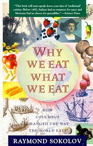 Seller image for Why We Eat What We Eat for sale by Kayleighbug Books, IOBA