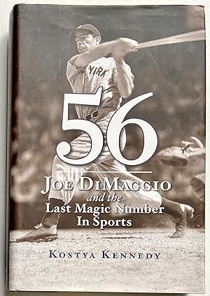 Seller image for 56 Joe DiMaggio and the Last Magic Number in Sports for sale by Heritage Books