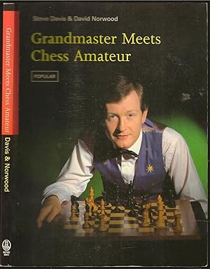 Seller image for Grandmaster Meets Chess Amateur for sale by The Book Collector, Inc. ABAA, ILAB