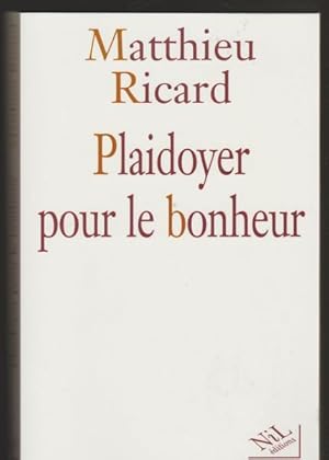 Seller image for Plaidoyer pour le bonheur for sale by Livres Norrois