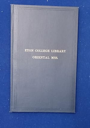 Catalogue of the Oriental Manuscripts in the Library of Eton College.