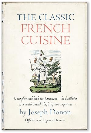 Bild des Verkufers fr The Classic French Cuisine zum Verkauf von Lorne Bair Rare Books, ABAA