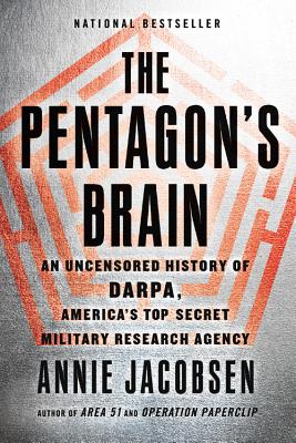 Imagen del vendedor de The Pentagon's Brain: An Uncensored History of Darpa, America's Top-Secret Military Research Agency (Hardback or Cased Book) a la venta por BargainBookStores