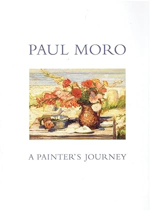 Immagine del venditore per Paul Moro - A Painter's Journey venduto da Manian Enterprises