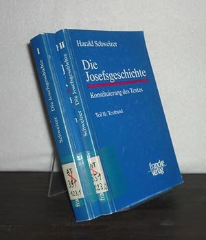 Bild des Verkufers fr Die Josefsgeschichte. Konstituierung des Textes. [2 Bnde. - Von Harald Schweizer]. - Teil 1: Argumentation. - Teil 2: Textband. (= THLI. Textwissenschaft, Theologie, Hermeneutik, Linguistik, Literaturanalyse, Informatik, Band 4). zum Verkauf von Antiquariat Kretzer