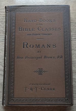 The Epistle to the Romans with Introduction and Notes: Handbooks for Bible Classes Series