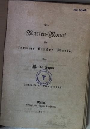 Seller image for Der Marien-Monat fr fromme Kinder Mari. for sale by books4less (Versandantiquariat Petra Gros GmbH & Co. KG)