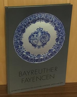 Bild des Verkufers fr Bayreuther Fayencen : Bestandskatalog. zum Verkauf von Antiquariat Peda