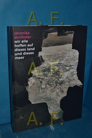 Seller image for Wir alle hoffen auf dieses Land und dieses Meer for sale by Antiquarische Fundgrube e.U.