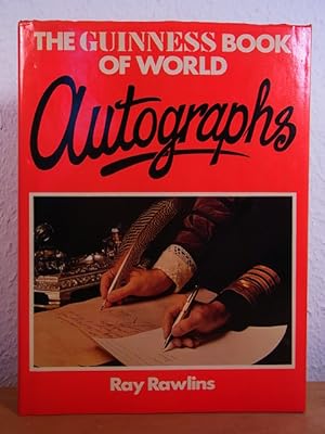 Bild des Verkufers fr The Guinness Book of World Autographs zum Verkauf von Antiquariat Weber