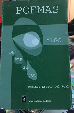 Imagen del vendedor de Poemas algo depresivos. Prlogo Ariel Leporati. Portada Danitza Hraste A. a la venta por Librera Monte Sarmiento