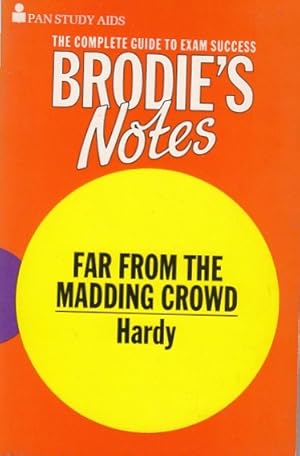 Seller image for Brodie's Notes on Thomas Hardy's "Far from the Madding Crowd" (Pan study aids) for sale by AMAHOFF- Bookstores