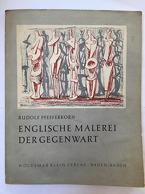 Englische Malerei der Gegenwart [Kunstwerk-Schriften, Bd. 36.]