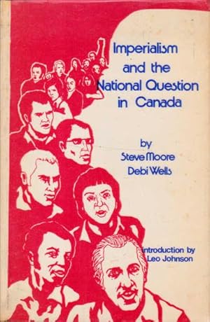 Seller image for Imperialism and the National Question in Canada for sale by Goulds Book Arcade, Sydney