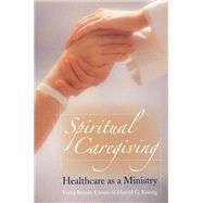 Bild des Verkufers fr Spiritual Caregiving zum Verkauf von eCampus