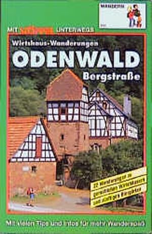 Bild des Verkufers fr Odenwald, Bergstrae, Wirtshaus-Wanderungen zum Verkauf von Gerald Wollermann